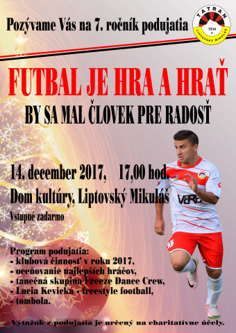 Futbal je hra a hrať by sa mal človek pre radosť