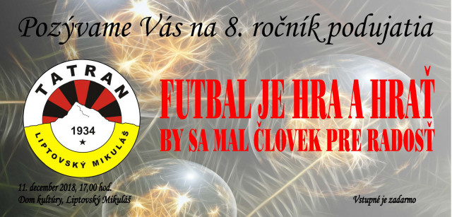 Futbal je hra a hrať by sa mal človek pre radosť