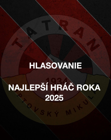 HLASOVANIE O NAJLEPŠIEHO HRÁČA TATRANA V ROKU 2025